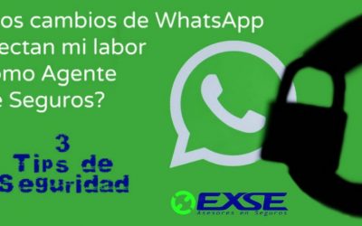 ¿Los cambios de WhatsApp afectan mi labor como Agente de Seguros?