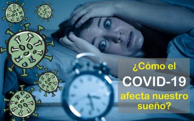 ¿Cómo el COVID-19 afecta nuestro sueño?