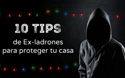 10 Tips de Ex-ladrones para proteger tu casa