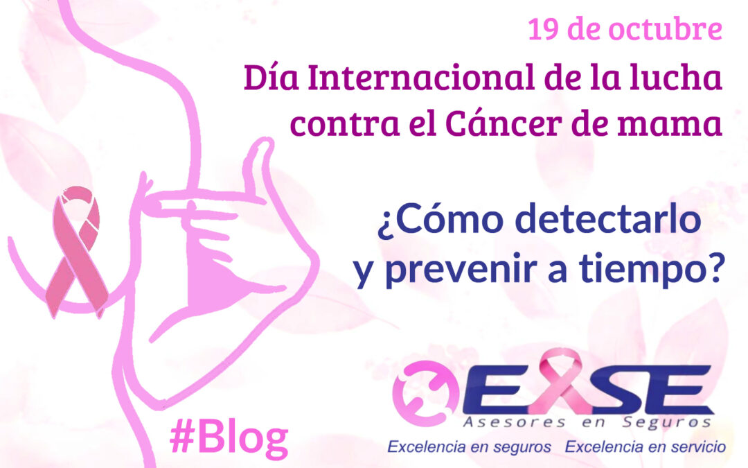 Día Internacional de la lucha contra el Cáncer de mama – ¿Cómo detectarlo y prevenir a tiempo?