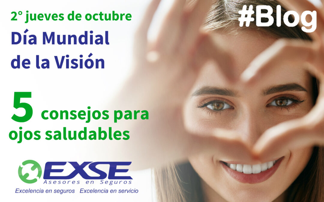Día Mundial de la Visión – 5 consejos para ojos saludables